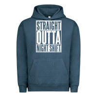 Straight Outta Night Shift Urban Hoodie | Teevron