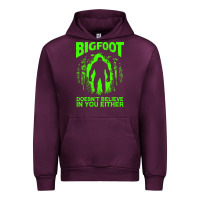 Mauve Wine bigfoot believer t  shirt bigfoot doesnt believe in you either t  shir Urban Hoodie - linhVisuals