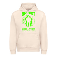 Sandshell bigfoot believer t  shirt bigfoot doesnt believe in you either t  shir Urban Hoodie - linhVisuals