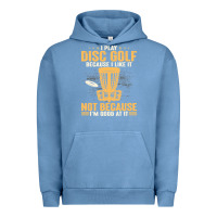 Pigment Pebble Blue i play disc golf because i like it not Urban Hoodie - linhVisuals