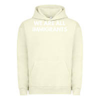 Pigment Pistachio we are all immigrants Urban Hoodie - linhVisuals