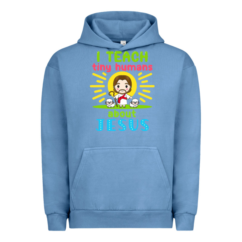 I Teach Tiny Humans About Jesus Urban Hoodie by linhVisuals | Teevron