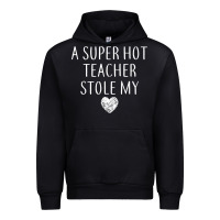 Funny A Super Hot Teacher Stole My Heart Unisex T Shirt Urban Hoodie | Teevron
