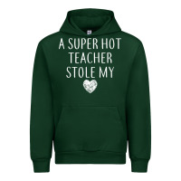 Forest Green funny a super hot teacher stole my heart unisex t shirt Urban Hoodie - linhVisuals