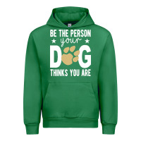 Emerald be the person your dog thinks you are t  shirt be the person your dog Urban Hoodie - linhVisuals
