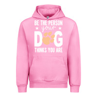Fuchsia Pink be the person your dog thinks you are t  shirt be the person your dog Urban Hoodie - linhVisuals