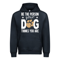 Navy be the person your dog thinks you are t  shirt be the person your dog Urban Hoodie - linhVisuals