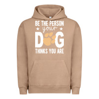 Pigment Burro be the person your dog thinks you are t  shirt be the person your dog Urban Hoodie - linhVisuals