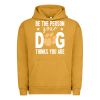Pigment Peanut Butter be the person your dog thinks you are t  shirt be the person your dog Urban Hoodie - linhVisuals
