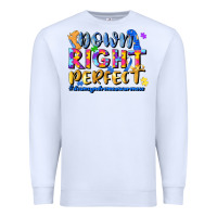White down right perfect Premium Sweatshirt - JahusDesignShop