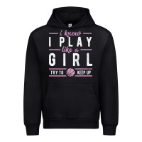 Black basketball gifts for girls i know i play like a girl try to keep up in Urban Hoodie - linhVisuals