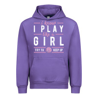 Tulip basketball gifts for girls i know i play like a girl try to keep up in Urban Hoodie - linhVisuals