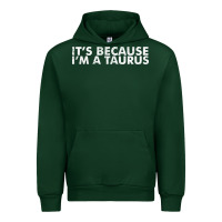 Forest Green because i'm a taurus zodiac sign funny horoscope humor gifts Urban Hoodie - linhVisuals