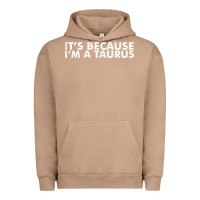 Pigment Burro because i'm a taurus zodiac sign funny horoscope humor gifts Urban Hoodie - linhVisuals