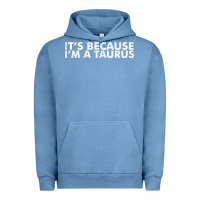 Pigment Pebble Blue because i'm a taurus zodiac sign funny horoscope humor gifts Urban Hoodie - linhVisuals