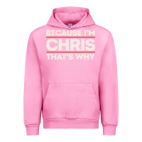 Fuchsia Pink because i'm chris that's why sarcastic birthday gifts for chris funny Urban Hoodie - linhVisuals
