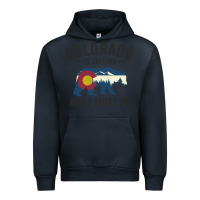 Colorado Is Calling And I Must Go State Flag With Wild Bear Urban Hoodie | Teevron