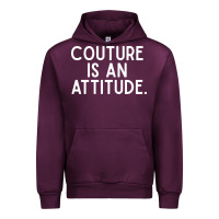 Mauve Wine couture is an attitude fashion quote Urban Hoodie - linhVisuals