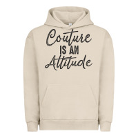 Pigment French Oak couture is an attitude inspirational fashion quote cute lettering text Urban Hoodie - linhVisuals