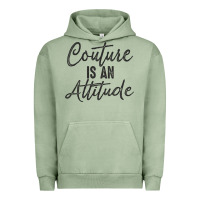 Pigment Oil Green couture is an attitude inspirational fashion quote cute lettering text Urban Hoodie - linhVisuals