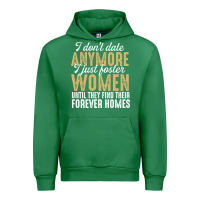 Emerald don't date anymore i just foster women until they find their forever h Urban Hoodie - linhVisuals