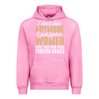 Fuchsia Pink don't date anymore i just foster women until they find their forever h Urban Hoodie - linhVisuals
