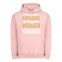 Pigment Salmon don't date anymore i just foster women until they find their forever h Urban Hoodie - linhVisuals
