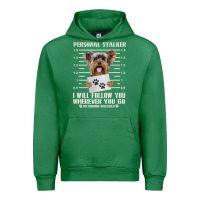 Emerald funny yorkie personal stalker yorkshire terrier  dog i will follow you Urban Hoodie - linhVisuals