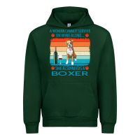 Forest Green boxer t  shirt a woman cannot survive on wine alone she also needs box Urban Hoodie - linhVisuals