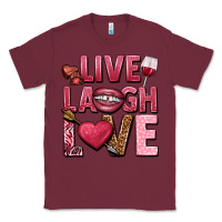 Burgundy Live laugh love Valentine's Day Classic Tee - HowdyJamesFarm