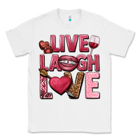 White Live laugh love Valentine's Day Classic Tee - HowdyJamesFarm