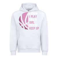 White i know i play basketball like a girl try to keep up funny gift for gir Urban Hoodie - linhVisuals
