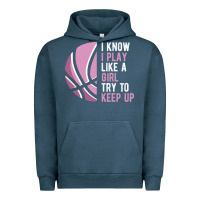 Pigment Midnight Navy i know i play basketball like a girl try to keep up funny gift for gir Urban Hoodie - linhVisuals