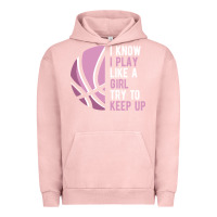 Pigment Salmon i know i play basketball like a girl try to keep up funny gift for gir Urban Hoodie - linhVisuals