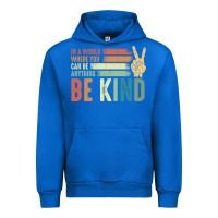 Cobalt in a world where you can be anything be kind kindness inspirational gi Urban Hoodie - linhVisuals