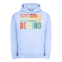 Pigment Grape Ice in a world where you can be anything be kind kindness inspirational gi Urban Hoodie - linhVisuals