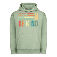 Pigment Oil Green in a world where you can be anything be kind kindness inspirational gi Urban Hoodie - linhVisuals