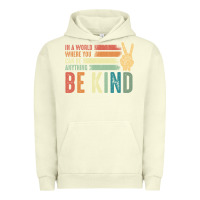 Pigment Pistachio in a world where you can be anything be kind kindness inspirational gi Urban Hoodie - linhVisuals