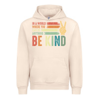 Sandshell in a world where you can be anything be kind kindness inspirational gi Urban Hoodie - linhVisuals