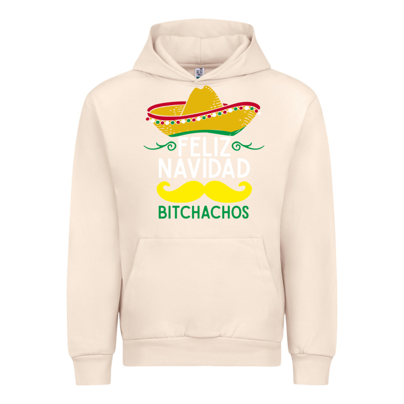 Mexicans Say Feliz Navidad Bitchahos Funny Merry Christmas Sombrero Urban Hoodie by linhVisuals | Teevron