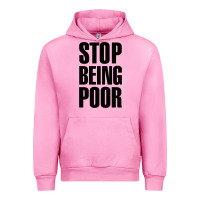 Fuchsia Pink Stop Being Poor Urban Hoodie - linhVisuals