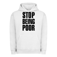 Pigment Lunar Rock Stop Being Poor Urban Hoodie - linhVisuals