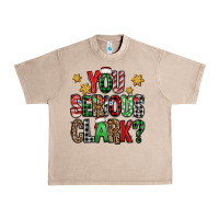 French Oak you serious clark Christmas vacation Urban Heavy Tee - Jasminsmagicworld