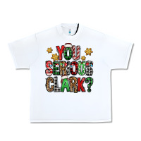 White you serious clark Christmas vacation Urban Heavy Tee - Jasminsmagicworld