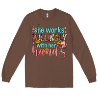 Chestnut she works willingly with her hands Long Sleeve Tee - FaDigitalArtStudio