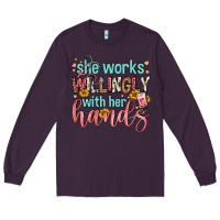 Plum she works willingly with her hands Long Sleeve Tee - FaDigitalArtStudio