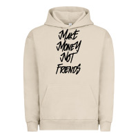Pigment French Oak make money not friends Urban Hoodie - linhVisuals