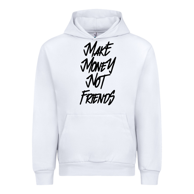 Make Money Not Friends Urban Hoodie by linhVisuals | Teevron