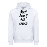 White make money not friends Urban Hoodie - linhVisuals