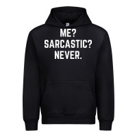 Black Me? sarcastic? never - funny sayings Urban Hoodie - linhVisuals